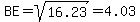 BE=sqrt%2816.23%29=4.03