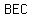 BEC