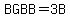 BGBB=3++B