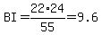 BI=22%2A24%2F55=9.6