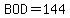 BOD=144