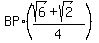 BP%2A%28%28sqrt%286%29%2Bsqrt%282%29%29%2F4%29