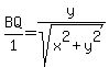 BQ%2F1=y%2Fsqrt%28x%5E2%2By%5E2%29