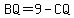 BQ=9-CQ