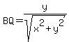 BQ=y%2Fsqrt%28x%5E2%2By%5E2%29