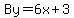 By+=+6x%2B3