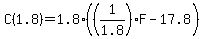 C%281.8%29=1.8%28%281%2F1.8%29F-17.8%29