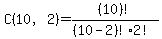 C%2810%2C2%29=%2810%29%21%2F%28%2810-2%29%21%2A2%21%29
