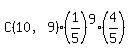 C%2810%2C9%29%2A%281%2F5%29%5E9%2A%284%2F5%29