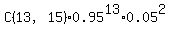 C%2813%2C15%29%2A0.95%5E13%2A0.05%5E2