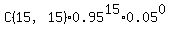 C%2815%2C15%29%2A0.95%5E15%2A0.05%5E0