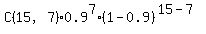 C%2815%2C7%29%2A0.9%5E7%2A%281-0.9%29%5E%2815-7%29