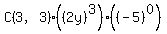 C%283%2C3%29%28%282y%29%5E3%29%28%28-5%29%5E0%29