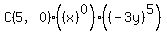 C%285%2C0%29%28%28x%29%5E0%29%28%28-3y%29%5E5%29