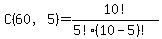 C%2860%2C5%29=+10%21%2F%285%21%2810-5%29%21%29
