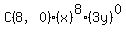 C%288%2C0%29%28x%29%5E8%283y%29%5E0