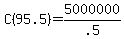C%2895.5%29=5000000%2F.5