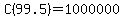 C%2899.5%29=1000000