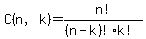C%28n%2Ck%29=n%21%2F%28%28n-k%29%21k%21%29