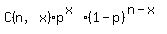 C%28n%2Cx%29%2Ap%5E%28x%29%2A%281-p%29%5E%28n-x%29