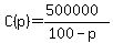 C%28p%29=%28500000%29%2F%28100-p%29
