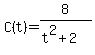 C%28t%29+=+8%2F%28t%5E2+%2B+2%29
