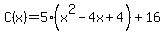 C%28x%29=+5+%28x%5E2-4x%2B4%29%2B16