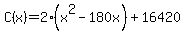 C%28x%29=2%28x%5E2-180x%29%2B16420