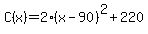C%28x%29=2%28x-90%29%5E2%2B220