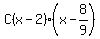 C%28x-2%29%28x+-+8%2F9%29
