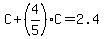C%2B%284%2F5%29C=2.4