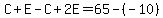 C%2BE-C%2B2E=65-%28-10%29