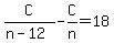 C%2F%28n-12%29+-+C%2Fn+=+18