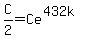 C%2F2+=+Ce%5E%28432k%29