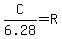 C%2F6.28+=+R