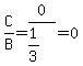 C%2FB=0%2F%281%2F3%29=0