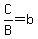 C%2FB+=+b
