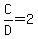C%2FD=2