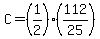 C=%281%2F2%29%28112%2F25%29
