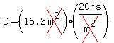 C=%2816.2cross%28m%5E2%29%29%2A%2820rs%2Fcross%28m%5E2%29%29
