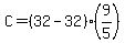 C=%2832-32%29%2A%289%2F5%29