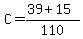 C=%2839%2B15%29%2F110