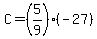 C=%285%2F9%29%28-27%29