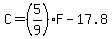 C=%285%2F9%29F+-17.8