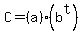 C=%28a%29%28b%5Et%29