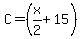 C=%28x%2F2%2B15%29