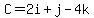 C=+2i+%2B+j+-+4k