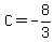 C=-8%2F3