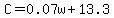 C=0.07w+%2B+13.3