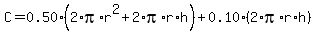 C=0.50%2A%282%2Api%2Ar%5E2%2B2%2Api%2Ar%2Ah%29%2B0.10%2A%282%2Api%2Ar%2Ah%29